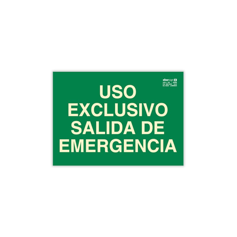 Señal "USO EXCLUSIVO SALIDA DE EMERGENCIA"