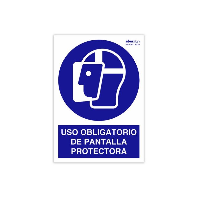 Señal "USO OBLIGATORIO DE PANTALLA PROTECTORA"