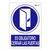 Señal "ES OBLIGATORIO CERRAR PUERTAS"