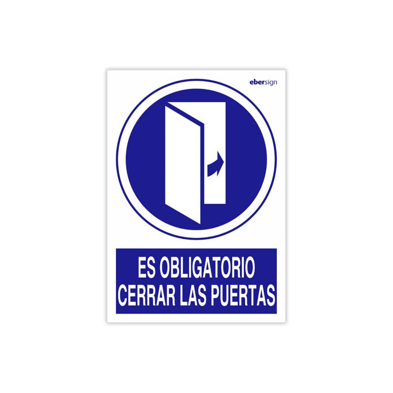 Señal "ES OBLIGATORIO CERRAR PUERTAS"