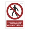 Señal "PROHIBIDO EL PASO A TODA PERSONA AJENA A LA EMPRESA"