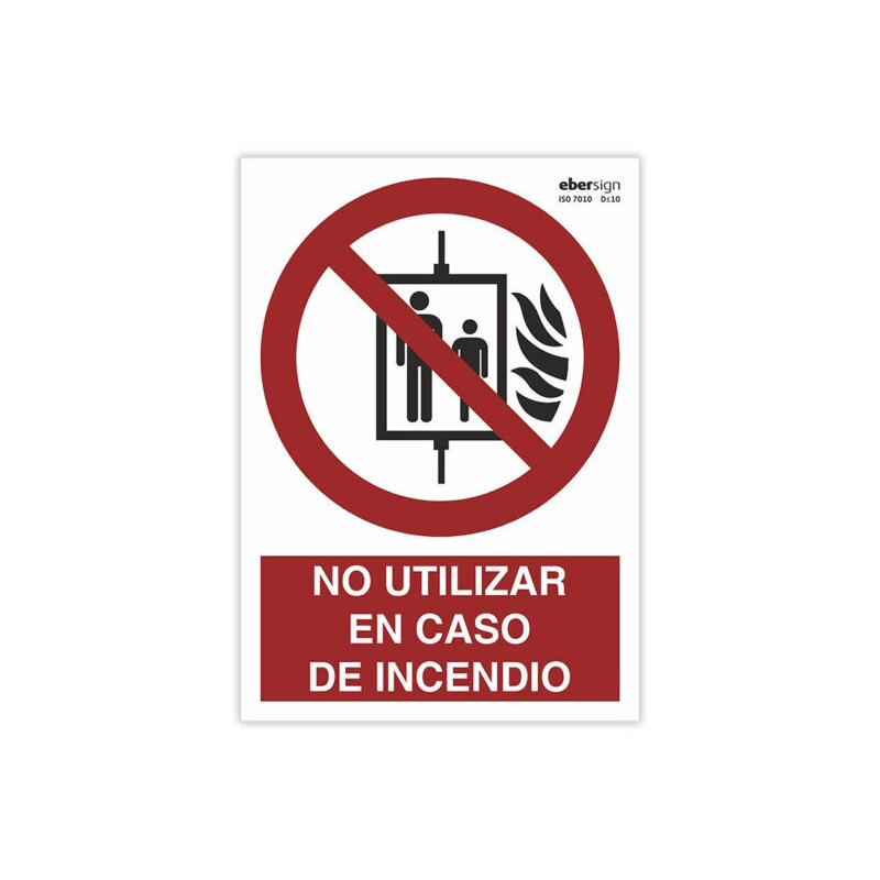 Señal "NO UTILIZAR EN CASO DE INCENDIO"