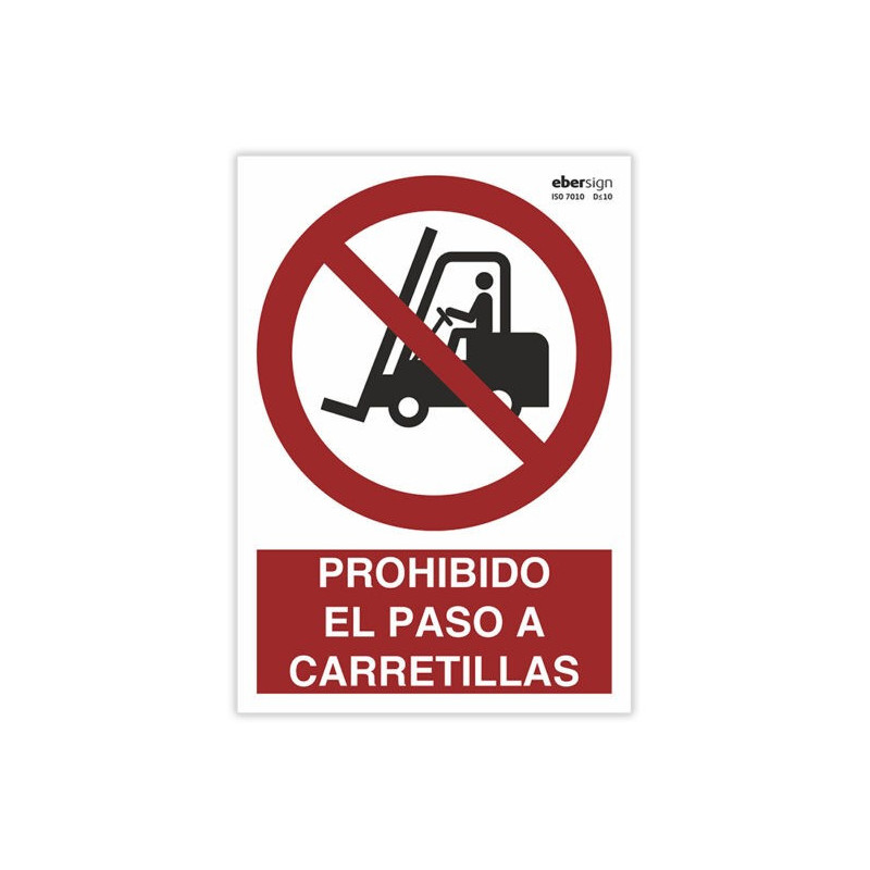 Señal "PROHIBIDO EL PASO A CARRETILLAS"