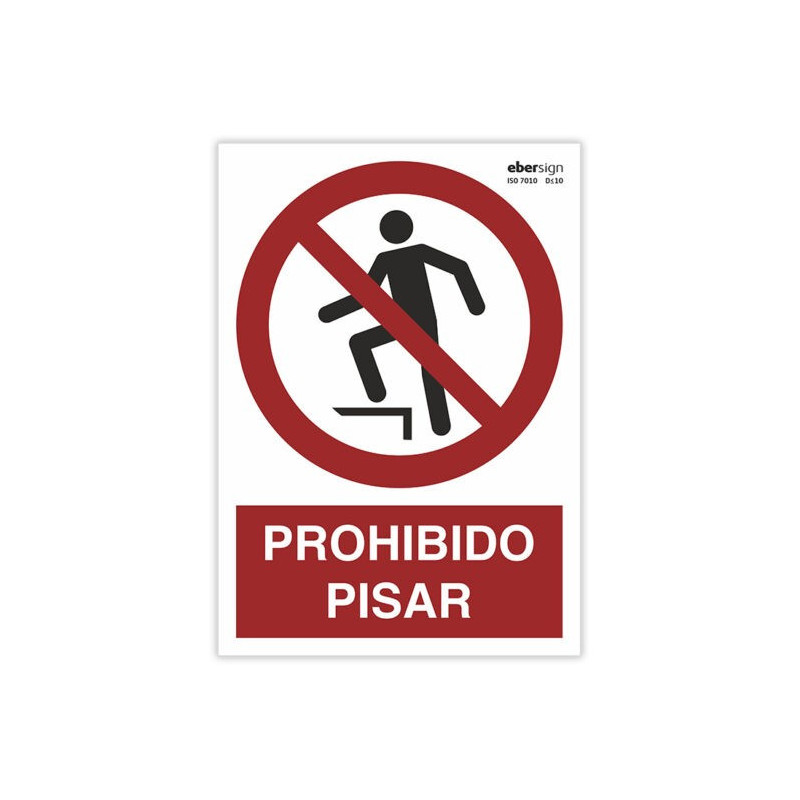 Señal "PROHIBIDO PISAR"