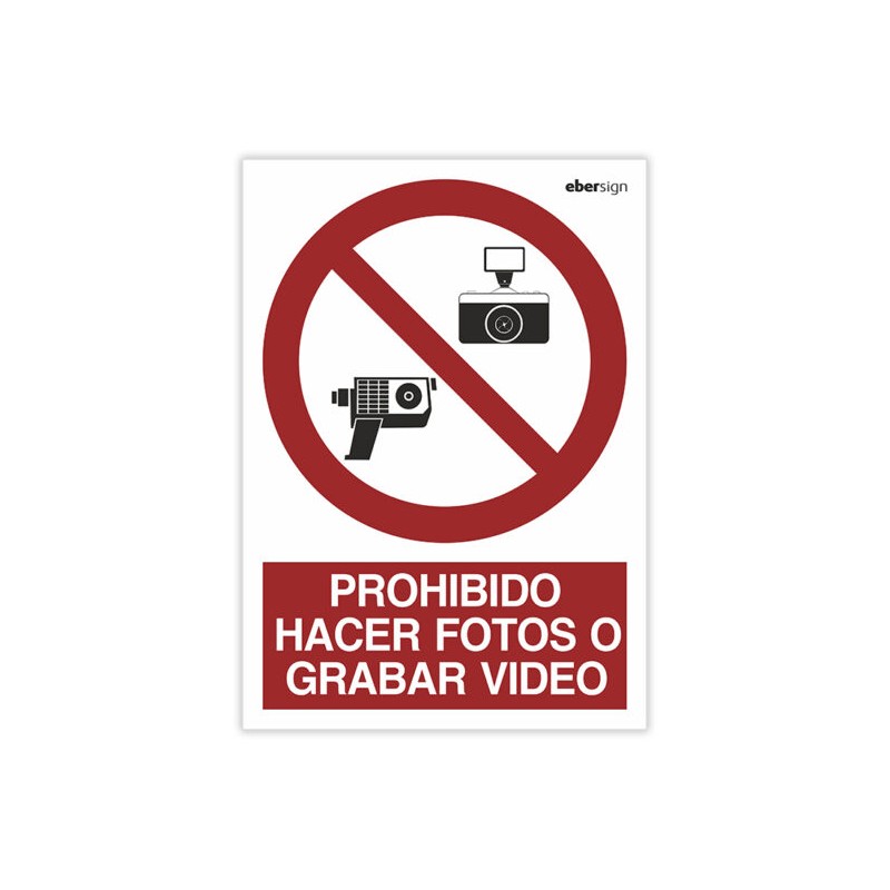 Señal "PROHIBIDO HACER FOTOS O GRABAR VÍDEO"